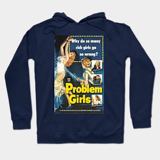 Vintage Drive-In Movie Poster - Problem Girls Hoodie